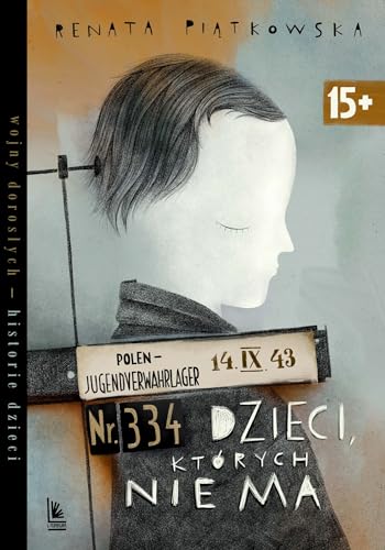 Dzieci których nie ma wyd.3 von Literatura