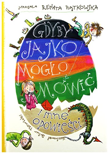 Gdyby jajko moglo mowic i inne opowiesci