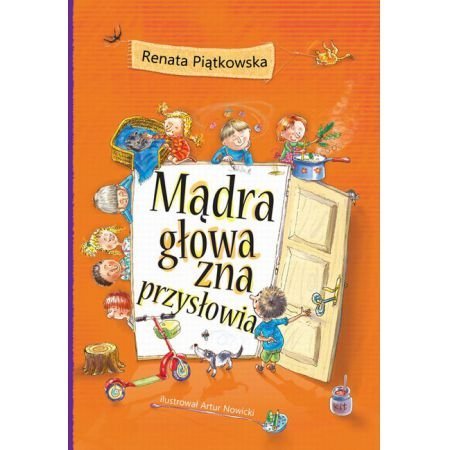 Madra glowa zna przyslowia
