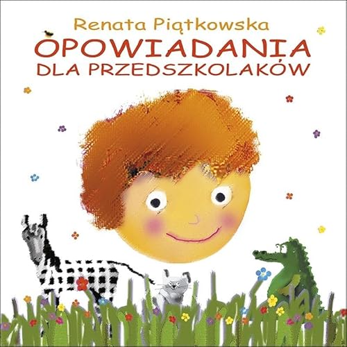 Opowiadania dla przedszkolaków