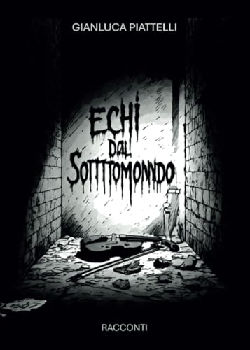 Echi dal Sottomondo von Youcanprint