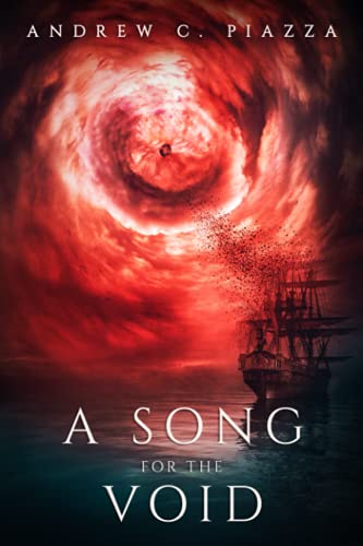 A Song For The Void: A Historical Horror Novel (The Cosmic Horror Cycle) von Independently Published