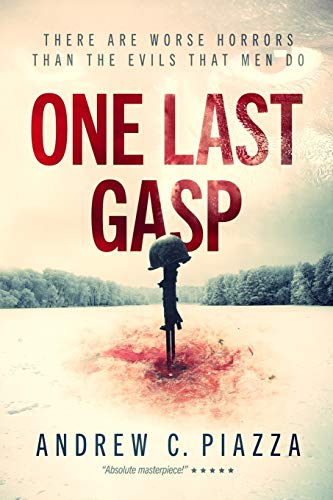 One Last Gasp (The Cosmic Horror Cycle) von CREATESPACE