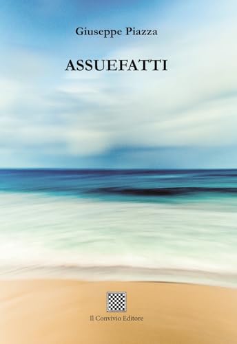 Assuefatti Assuefatti von Il Convivio