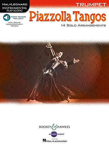 Piazzolla Tangos - 14 Solo Arrangements - Trumpet - Edition with Online Audio --- Trompette solo