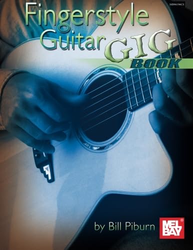 Fingerstyle Guitar Gig Book von Mel Bay Publications, Inc.