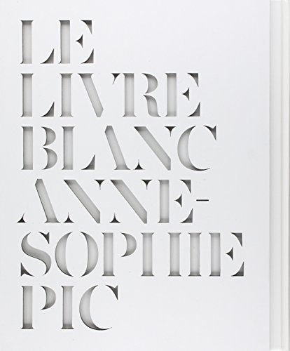 Le livre blanc d'Anne-Sophie Pic von HACHETTE PRAT