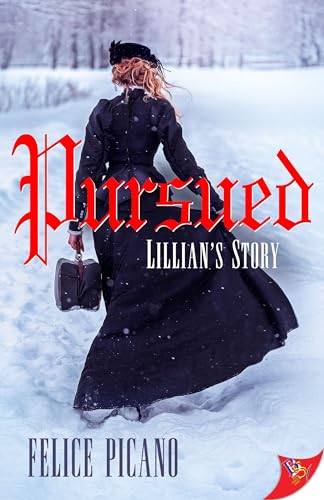 Pursued: Lillian's Story von Bold Strokes Books