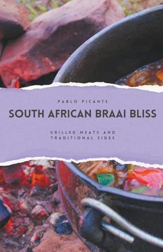 South African Braai Bliss: Grilled Meats and Traditional Sides von Richards Education
