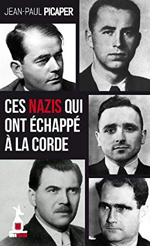 Ces nazis qui ont échappé à la corde von MON POCHE
