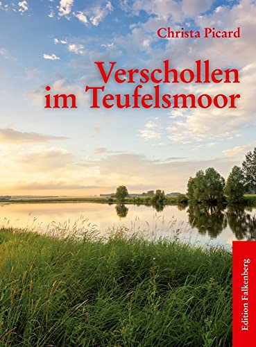Verschollen im Teufelsmoor Verschollen im Teufelsmoor von Edition Falkenberg