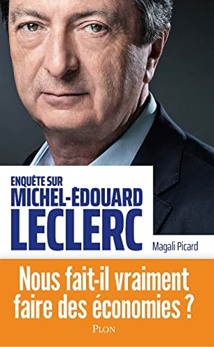 Enquête sur Michel-Edouard Leclerc von PLON