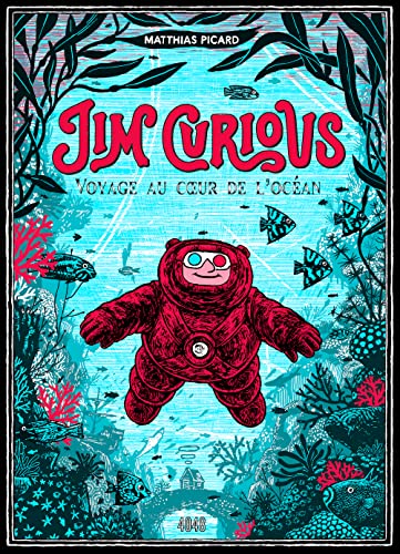 Jim Curious 1 - Nouvelle Edition: Voyage au coeur de l'océan von 2024