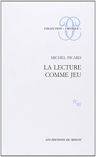 La lecture comme jeu. Essai sur la littérature von MINUIT