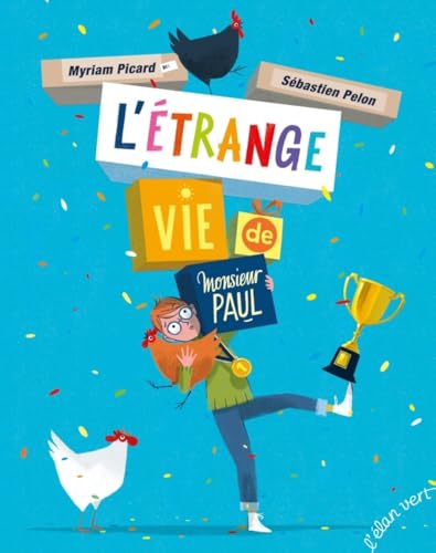 L'Étrange Vie de M. Paul L'Étrange Vie de M. Paul von ELAN VERT