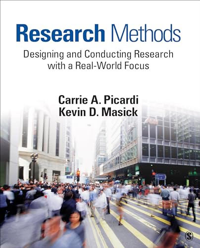Research Methods: Designing and Conducting Research With a Real-World Focus von Sage Publications
