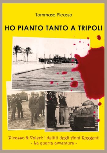Ho pianto tanto a Tripoli von Youcanprint