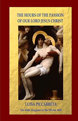 The Hours of the Passion of Our Lord Jesus Christ von Lulu