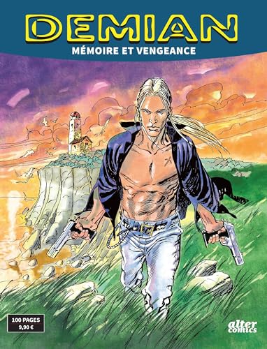 Demian - Tome 1 - Demian : Mémoire et vengeance: Tome 1, Mémoire et vengeance von ALTER COMICS
