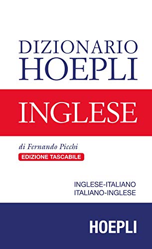 Dizionario Hoepli inglese. Inglese-italiano, italiano-inglese von Hoepli