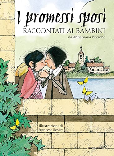 I Promessi sposi raccontati ai bambini (Classici illustrati)