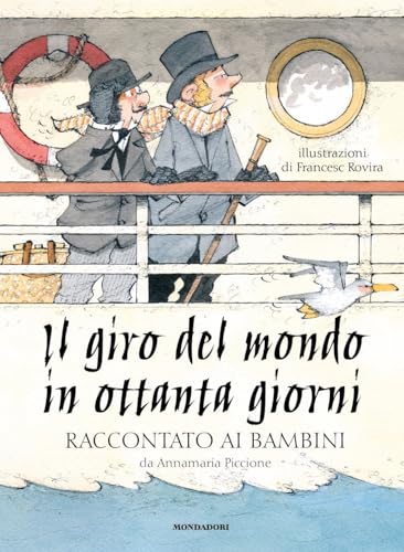 Il giro del mondo in ottanta giorni raccontato ai bambini (Classici illustrati) von Mondadori