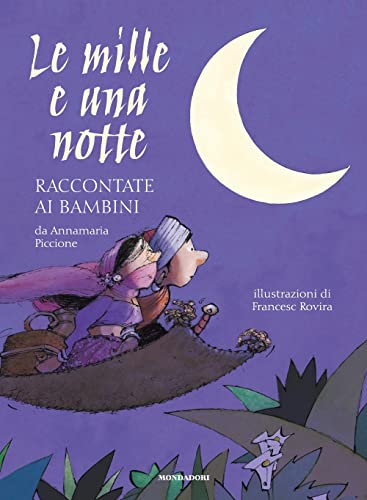 Le mille e una notte raccontate ai bambini. Ediz. a colori (Classici illustrati)