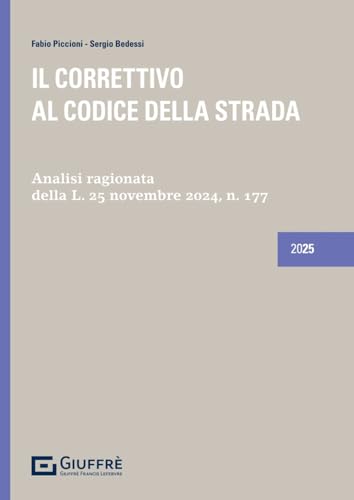 Il correttivo al Codice della Strada von Giuffrè