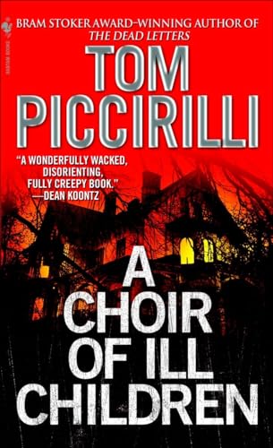 A Choir of Ill Children: A Novel A Choir of Ill Children: A Novel