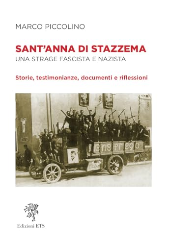 Sant'Anna di Stazzema. Una strage fascista e nazista. Storie, testimonianze, documenti e riflessioni von Edizioni ETS