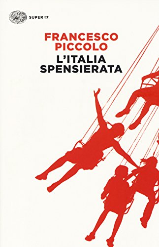 L'Italia spensierata (Super ET)