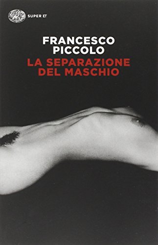 La separazione del maschio (Super ET) von Einaudi