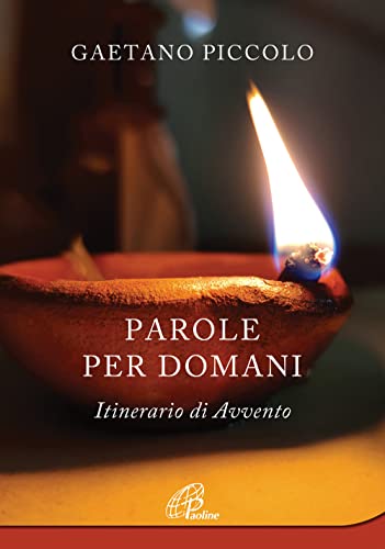 Parole per domani. Itinerario di Avvento (Al pozzo di Sicàr)