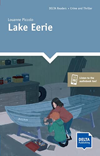 Lake Eerie: Reader with audio and digital extras (DELTA Reader: Adventure)