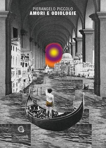 Amori e odiologie Amori e odiologie von Giacovelli Editore