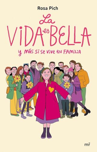 La vida es bella: y más si se vive en familia (Fuera de Colección) von Ediciones Martínez Roca
