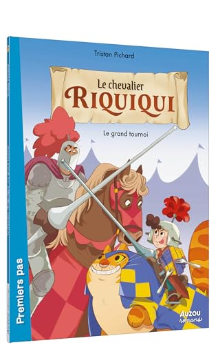 LE CHEVALIER RIQUIQUI - LE GRAND TOURNOI von AUZOU