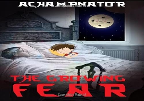 The Growing Fear von epubli