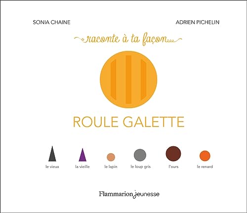 Raconte à ta façon... - Roule Galette von FLAM JEUNESSE