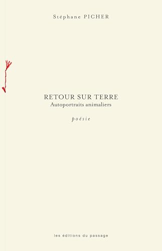 Retour sur terre: Autoportraits animaliers von DU PASSAGE