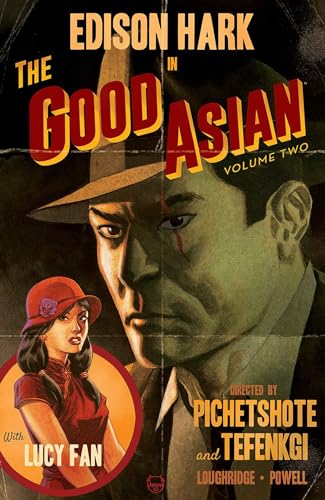 The Good Asian, Volume 2 (GOOD ASIAN TP) von Image Comics