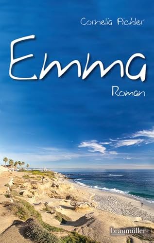 Emma: Roman von Braumüller Verlag