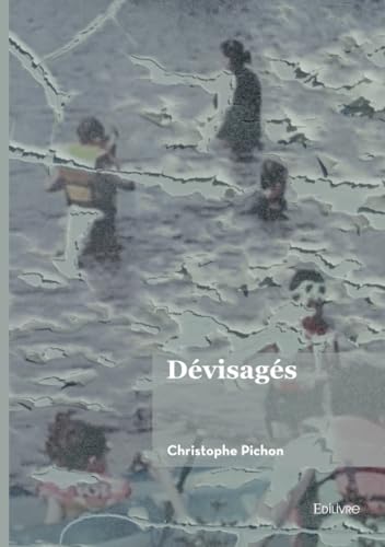 Dévisagés von Édilivre