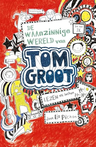 De waanzinnige wereld van Tom Groot: lezen en lachen (Tom Groot, 1) von Gottmer
