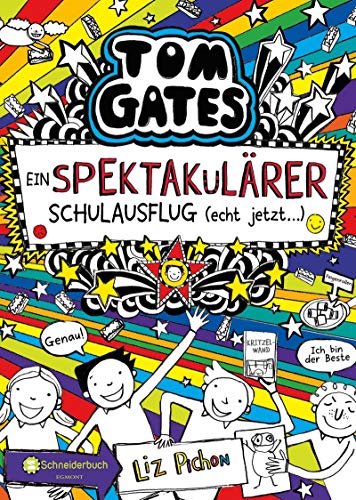 Tom Gates, Band 17: Ein spektakulärer Schulausflug - echt jetzt! (Tom Gates / Comic Roman, Band 17) von HarperCollins