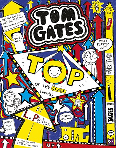 Tom Gates 09: Top of the Class (Nearly)
