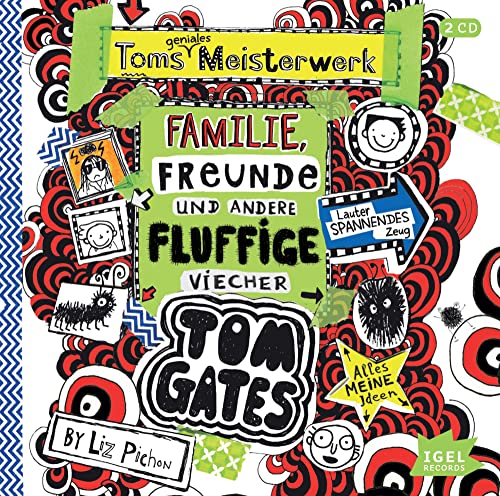 Tom Gates 12. Toms geniales Meisterwerk: Familie, Freunde und andere fluffige Viecher Tom Gates 12. Toms geniales Meisterwerk: Familie, Freunde und andere fluffige Viecher