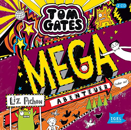 Tom Gates 13. Mega-Abenteuer (oder so): Chaos mit Kultstatus für Kinder ab 10 Jahren von Oetinger