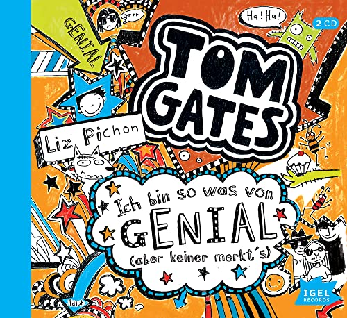 Tom Gates 4. Ich bin so was von genial (aber keiner merkt's)