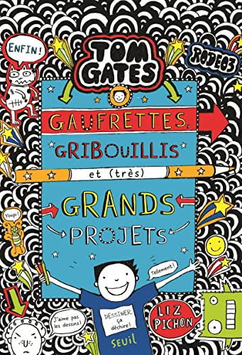 Gaufrettes, gribouillis et (très) grands projets: Tom Gates 14